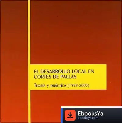 Descargar El Desarrollo Local En Cortes De Pallás de Olgierd Cecil Zienkiewicz