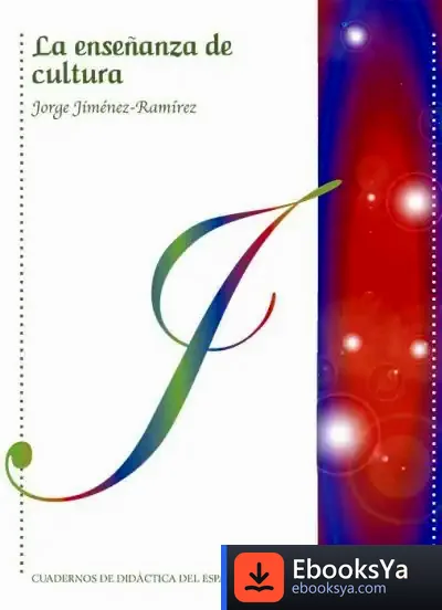Descargar La Enseñanza De Cultura de Jorge Jiménez Ramírez