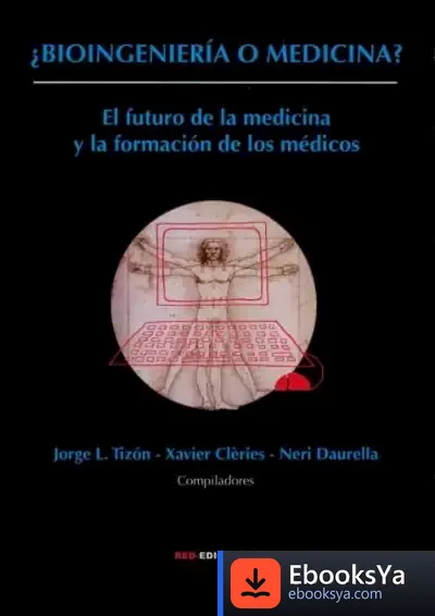 Descargar ¿Bioingeniería O Medicina? de Jorge L. Tizón