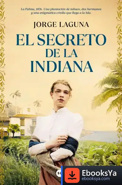 Descargar El Secreto De La Indiana