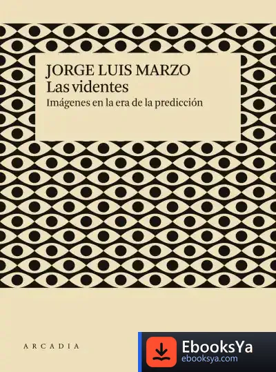 Descargar Las Videntes de Jorge Luis Marzo