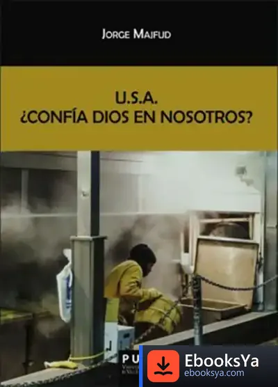 Descargar U.S.A. ¿Confía Dios En Nosotros? de Jorge Majfud