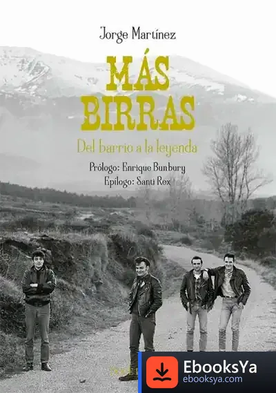 Descargar Más Birras: Del Barrio A La Leyenda