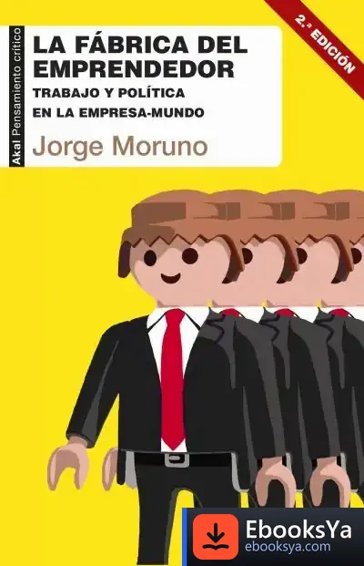 Descargar La Fábrica Del Emprendedor de Jorge Moruno Danzi