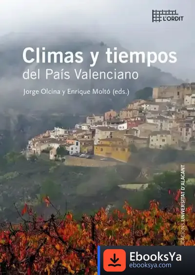 Descargar Climas Y Tiempos Del País Valenciano de Jorge Olcina Cantos