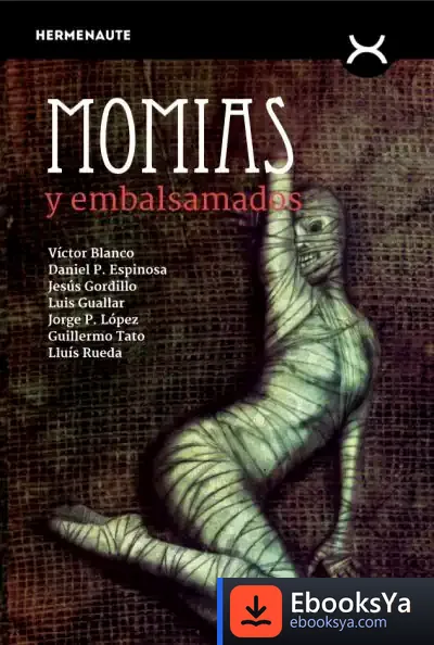 Descargar Momias Y Embalsamados de Jorge Pedro López Barranco