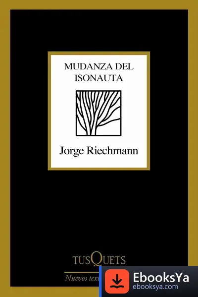 Descargar Mudanza Del Isonauta de Jorge Riechmann