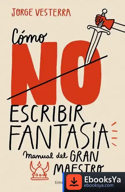 Descargar Cómo (No) Escribir Fantasía