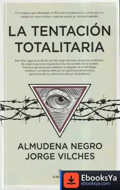 Descargar La Tentación Totalitaria