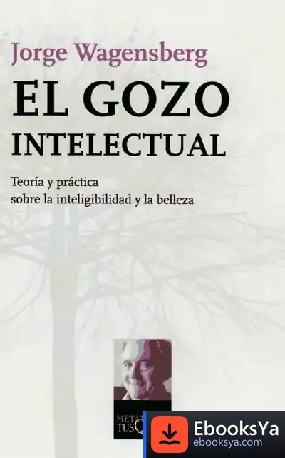 Descargar El Gozo Intelectual de Jorge Wagensberg