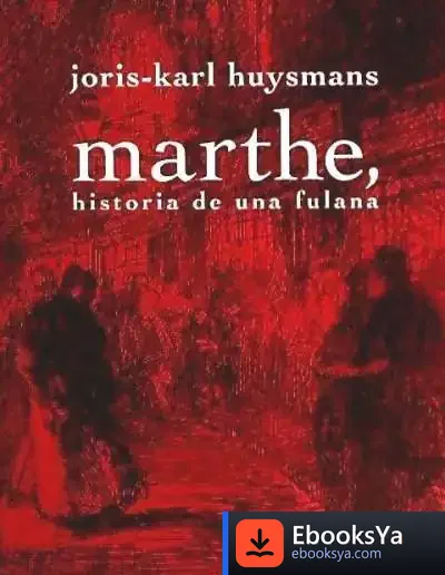 Descargar Marthe, Historia De Una Fulana