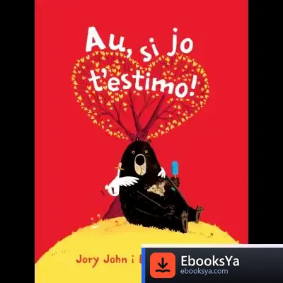 Descargar Au, Si Jo T'Estimo de Jory John