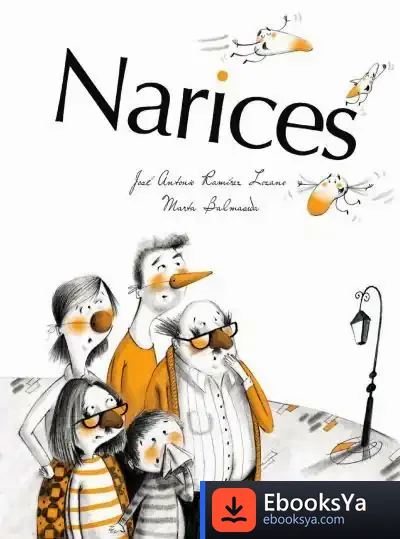 Descargar Narices de José A. Ramírez Lozano