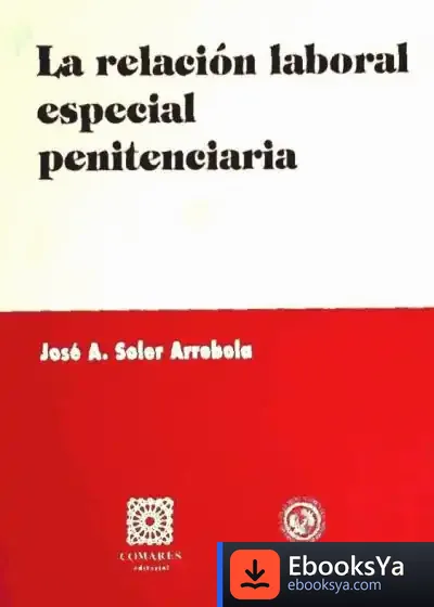 Descargar La Relación Laboral Especial Penitenciaria de Janet Chapman