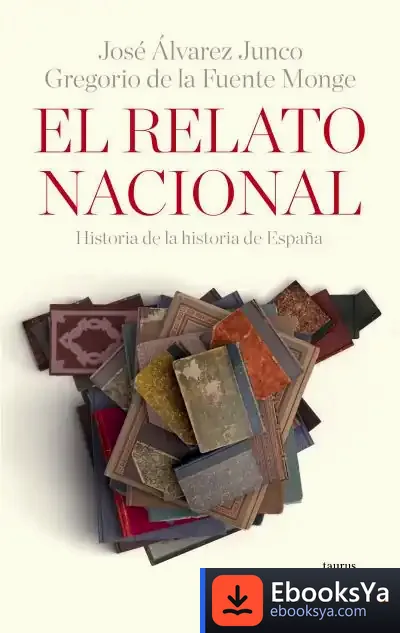 Descargar El Relato Nacional de José Álvarez Junco