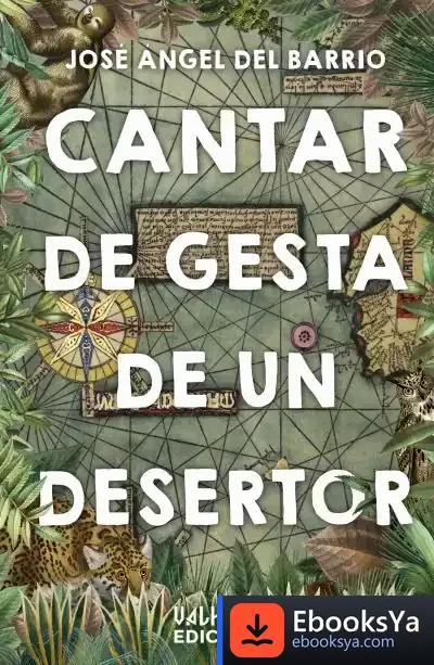 Descargar Cantar De Gesta De Un Desertor