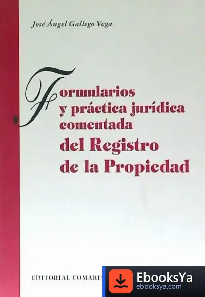 Descargar Formularios Y Práctica Jurídica Comentada Del Registro De La Propiedad de Rocío Martínez