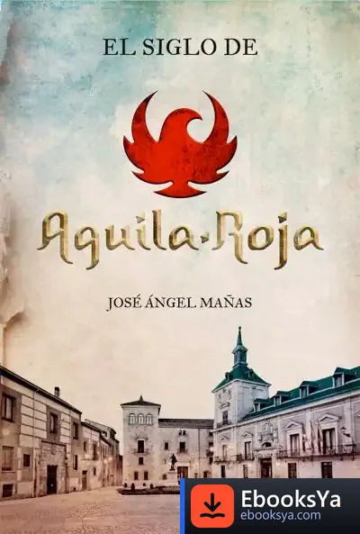 Descargar El Siglo De Águila Roja
