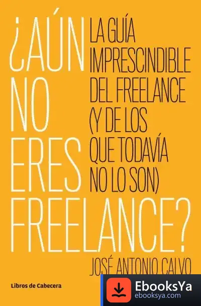 Descargar ¿Aún No Eres Freelance?