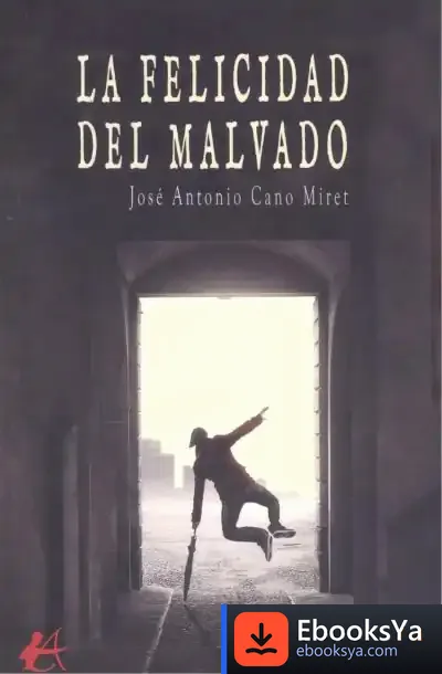Descargar La Felicidad Del Malvado