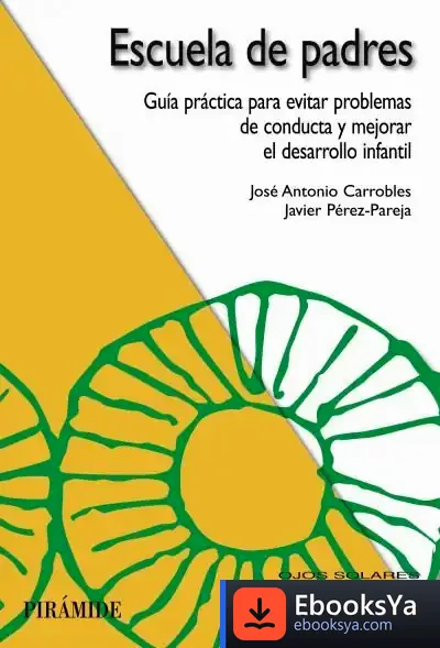 Descargar Escuela De Padres de Ana Isabel Bastos Boubeta