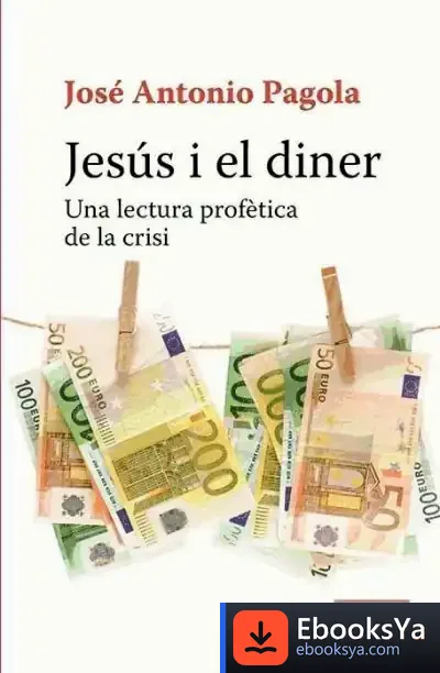 Descargar Jesús I El Diner de José Antonio Pagola