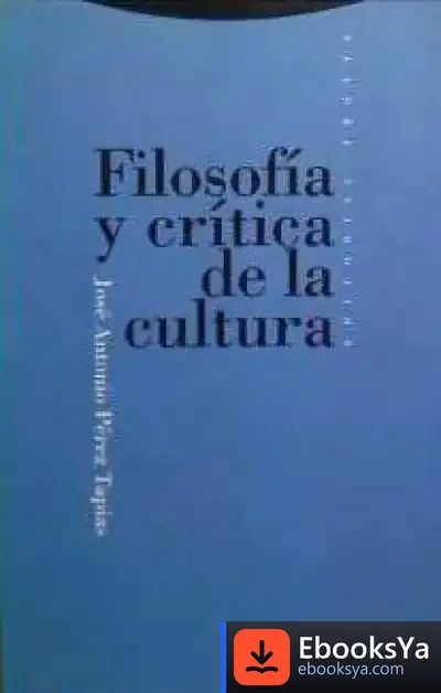 Descargar Filosofía Y Crítica De La Cultura de Salvador Climent Roca