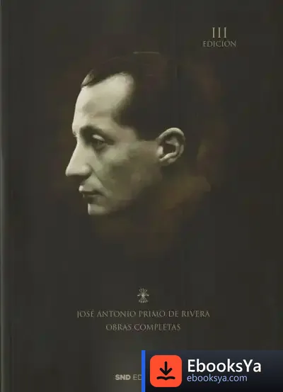 Descargar Obras Completas De José Antonio Primo De Rivera