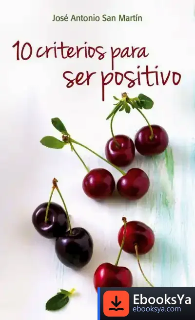 Descargar 10 Criterios Para Ser Positivo