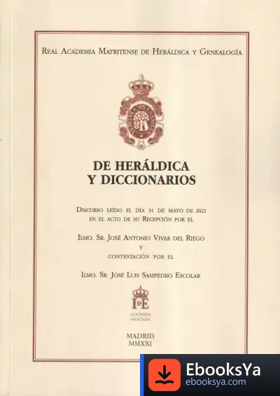 Descargar Heráldica Y Diccionarios de José Antonio Vivar del Riego