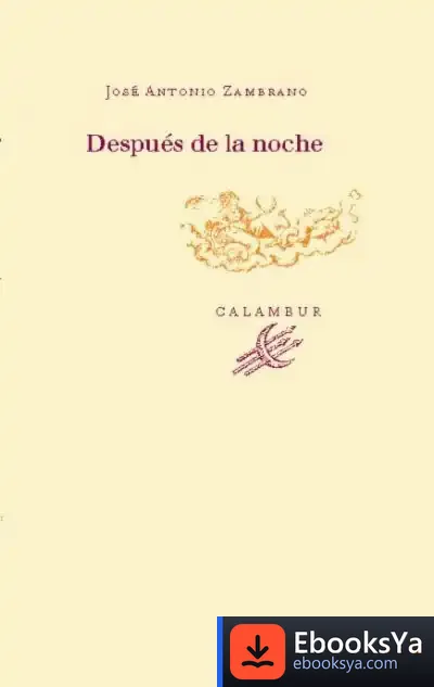 Descargar Después De La Noche de Aquilino Cayuela Cayuela