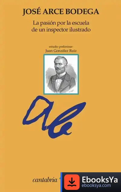 Descargar La Pasión Por La Escuela De Un Inspector Ilustrado