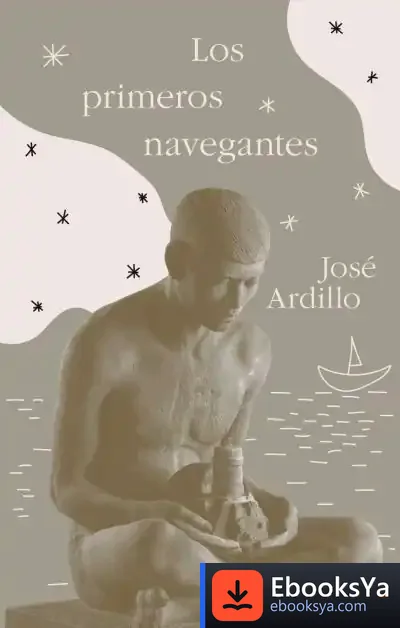 Descargar Los Primeros Navegantes: Y Otros Fascículos De La Historia Universal