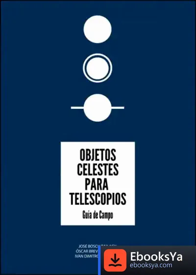 Descargar Objetos Celestes Para Telescopios de José Bosch Bailach