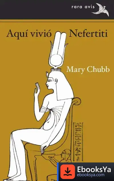 Descargar Aquí Vivió Nefertiti
