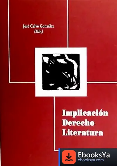 Descargar Implicación Derecho Literatura de José Calvo González