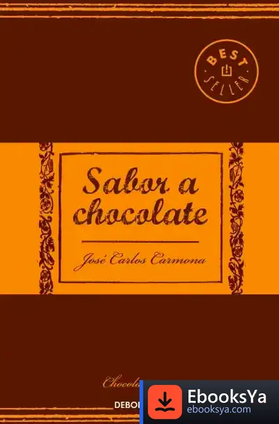 Descargar Sabor A Chocolate de José Carlos Carmona