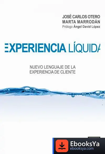 Descargar Experiencia Líquida de José Carlos Otero Lafuerza