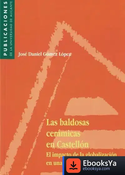 Descargar Las Baldosas Cerámicas En Castellón de Vicente Muñoz Puelles