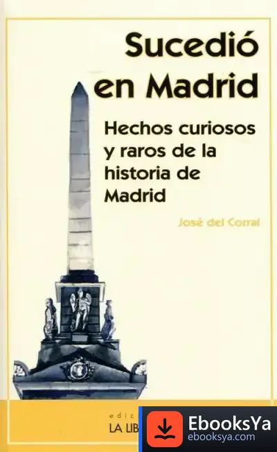 Descargar Sucedió En Madrid de José del Corral