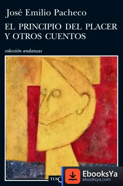Descargar El Principio Del Placer Y Otros Cuentos