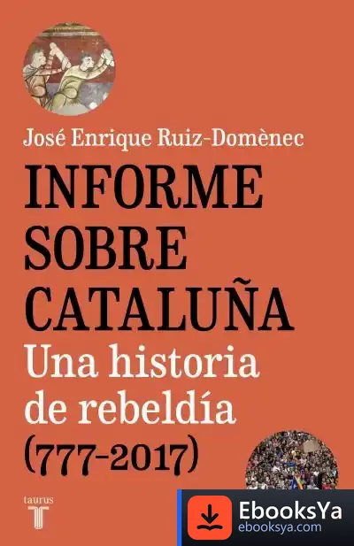Descargar Informe Sobre Cataluña de José Enrique Ruiz-domènec