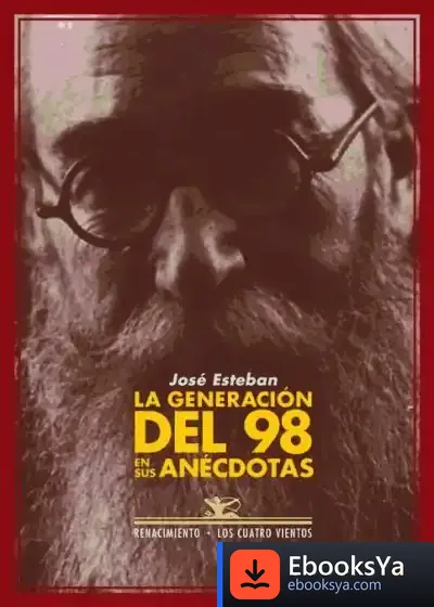 Descargar La Generación Del 98 En Sus Anécdotas