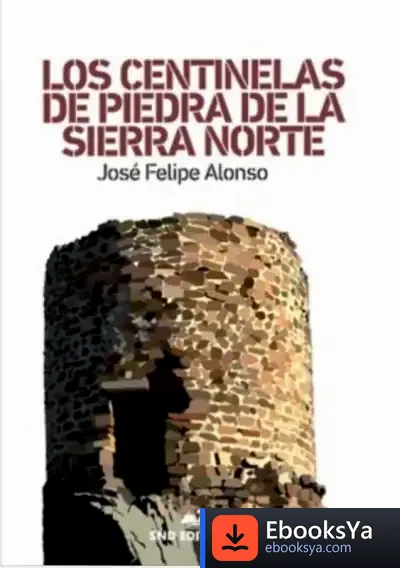 Descargar Centinelas De Piedra De La Sierra Norte