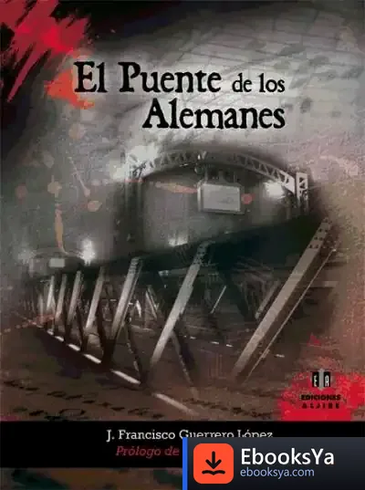 Descargar El Puente De Los Alemanes de Ramona Rubio Herrera