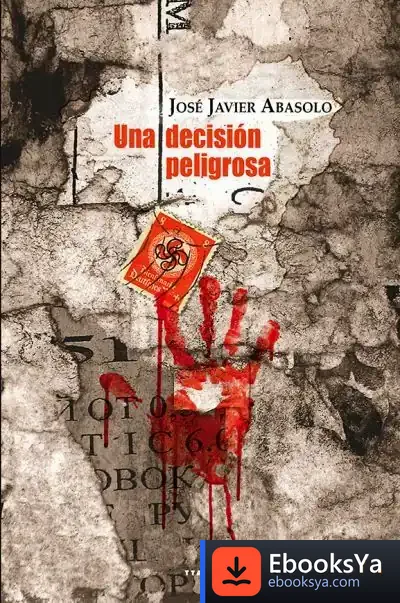 Descargar Una Decision Peligrosa