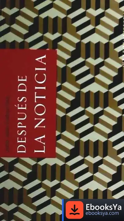 Descargar Después De La Noticia de Francisco Javier García Gil