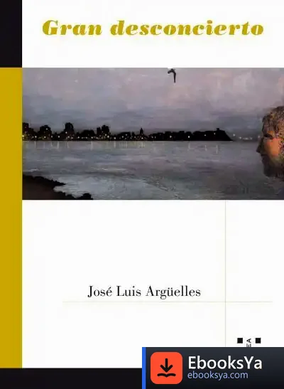 Descargar Gran Desconcierto de José Luis Arguelles Arguelles