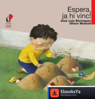 Descargar Espera, Ya Hi Vinc! de Alan H. Cromer