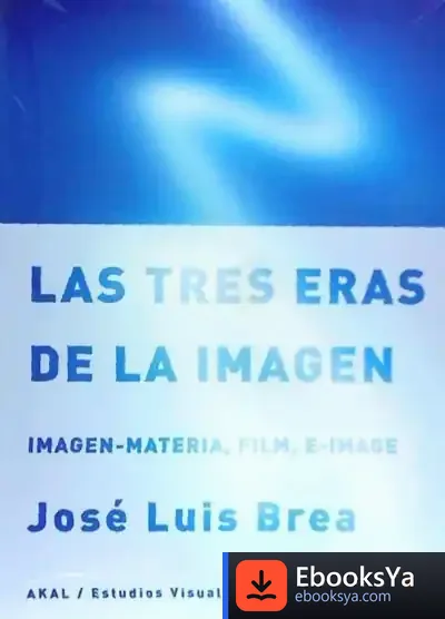 Descargar Las Tres Eras De La Imagen de Antonio Gamoneda
